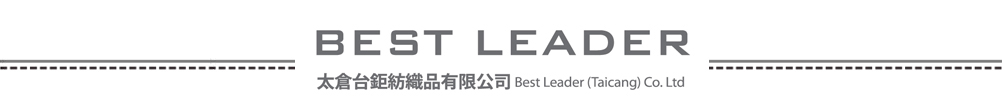 BEST LEADER ( TAICANG) CO.,LTD.